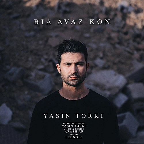 Cover artwork for Bia Avaz Kon by Yasin Torki